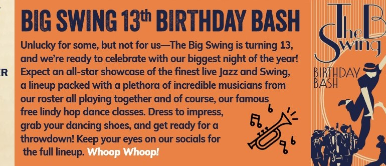 The Big Swing with Big Swing 13th Birthday Bash